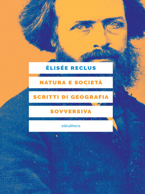 cover image of Natura e società. Scritti di geografia sovversiva